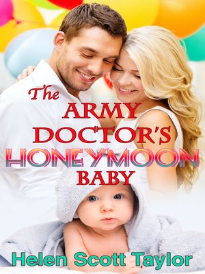 cover image of The Army Doctor's Honeymoon Baby (Army Doctor's Baby Series #6)